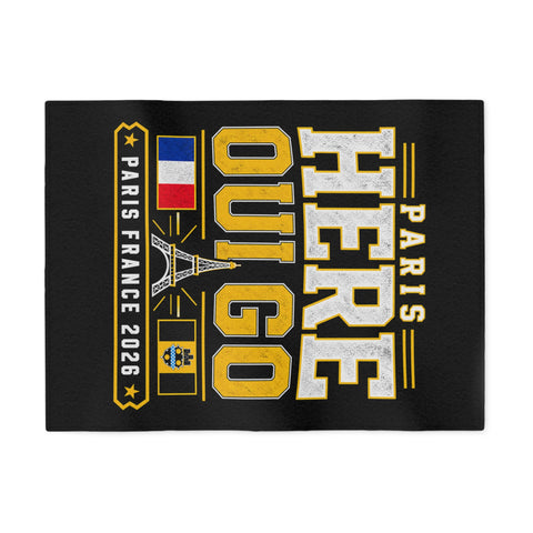 Paris Here Oui Go ( Here We Go ) Sweatshirt Blanket | Pittsburgh Black & Gold Paris 2026