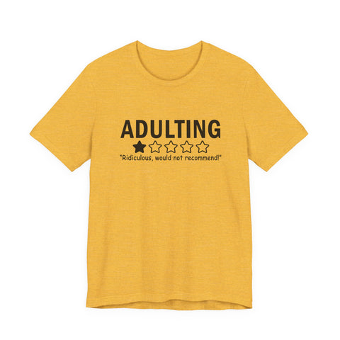 Adulting (Pittsburgh Sarcasm Series) - Unisex Jersey Short Sleeve Tee