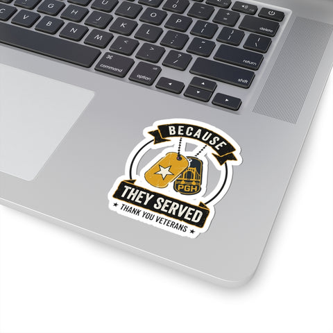Because They Served Veterans Day Sticker | Military Dog Tags, Thank You Veterans