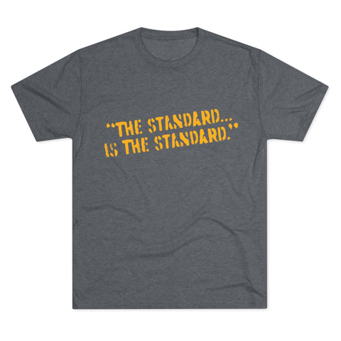 The Standard is the Standard Steeler Distressed Image T-Shirt Shirt - Tri-Blend Crew Tee T-Shirt Printify S Tri-Blend Premium Heather 