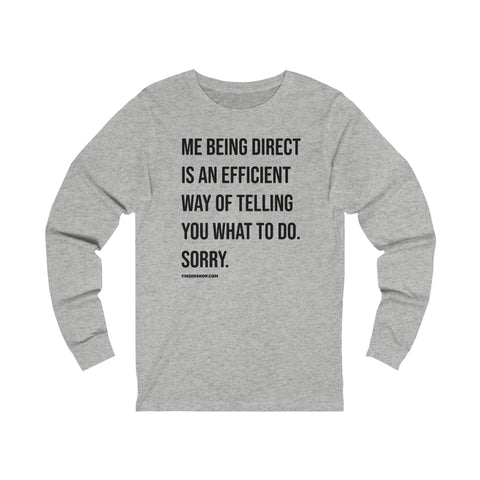 Me Being Direct - Tomlin Quote - Long Sleeve Tee Long-sleeve Printify XS Athletic Heather 