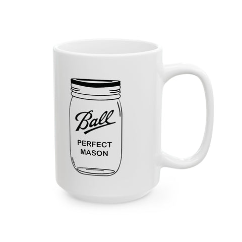 Mason Jar -  Coffee Mugs (11oz, 15oz)