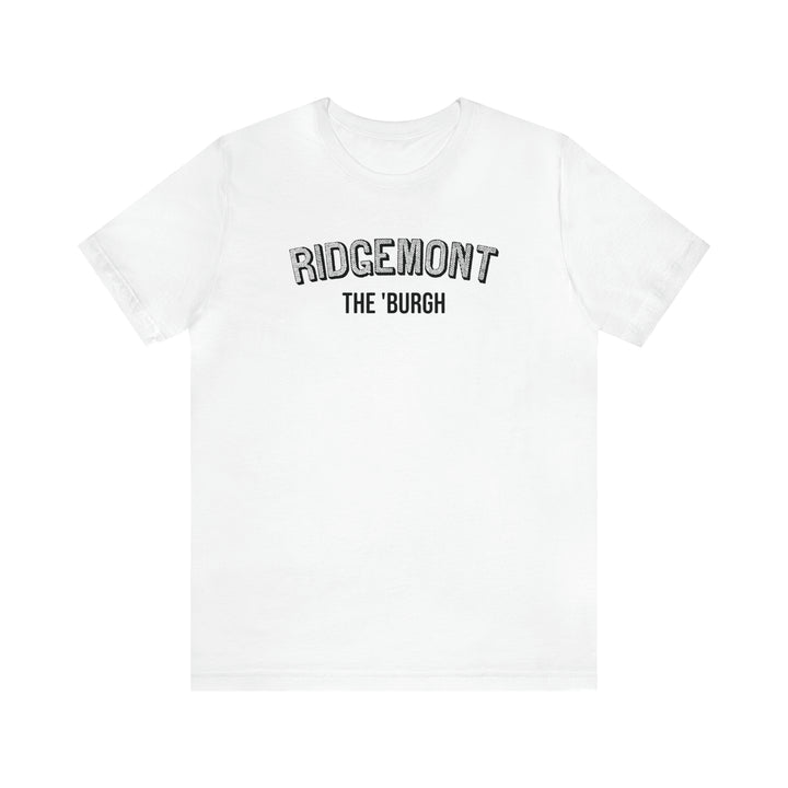 Ridgemont - The Burgh Neighborhood Series - Unisex Jersey Short Sleeve Tee T-Shirt Printify White S 
