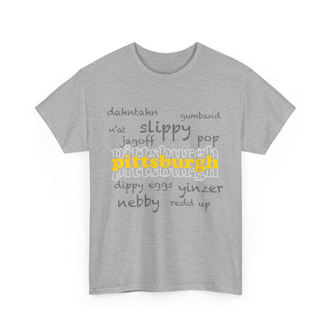 Pittsburgh Yinzerisms Short Sleeve Tee-Shirt - Gildan 5000 Unisex Heavy Cotton Tee