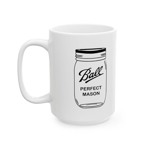 Mason Jar -  Coffee Mugs (11oz, 15oz)