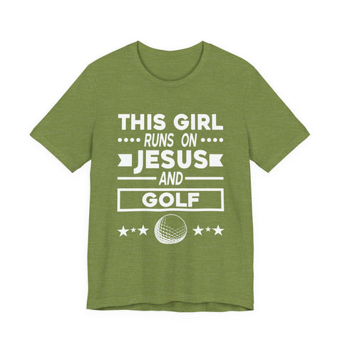This Girl Runs on Jesus and Golf - Unisex Jersey Short Sleeve Tee