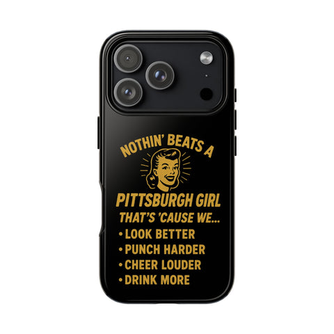 Pittsburgh Girl Phone Case – “Nothin’ Beats a Pittsburgh Girl” Retro Graphic