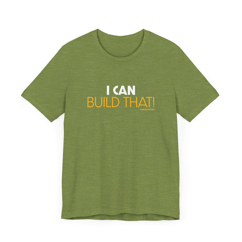 Yinzer Pittsburgh Dad - I Can Build That! - T-shirt