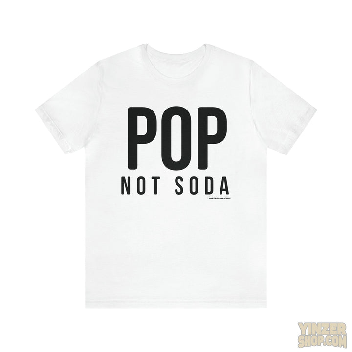 Pittsburgh Pop Not Soda T-Shirt - Short Sleeve Tee T-Shirt Printify White S 