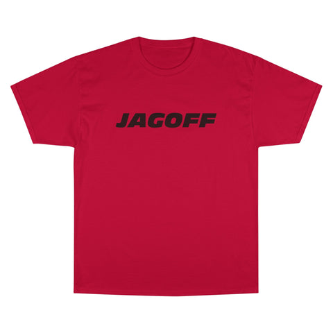 Jagoff - Champion T-Shirt