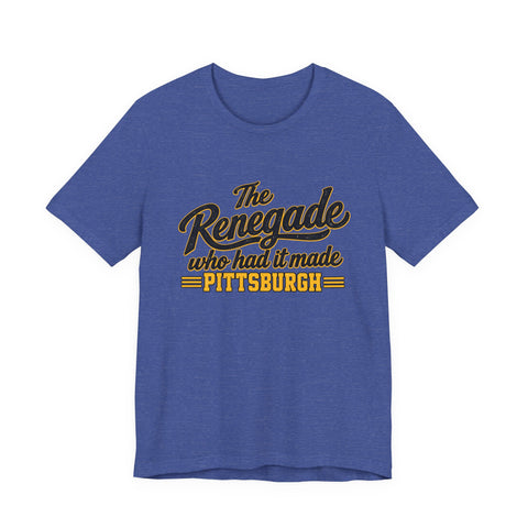 Pittsburgh Renegade - Unisex Jersey Short Sleeve Tee
