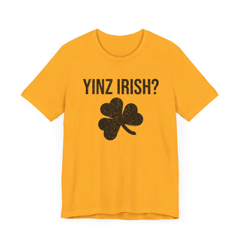 Irish Pittsburgher Yinz Irish Short Sleeve T-Shirt  - Unisex bella+canvas 3001