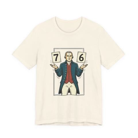 Spirit of '76 Meme Tee | 6-7 Viral Meme, Revolutionary Patriot Design