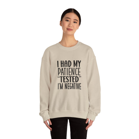 I Had My Patience Tested (Pittsburgh Sarcasm Series) - Heavy Blend™ Crewneck Sweatshirt