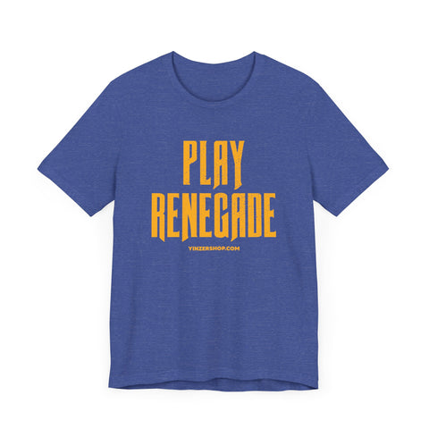 Play Renegade Distressed Font - Short Sleeve Shirt T-Shirt Printify Heather True Royal XS 