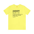 Pittsburghese Definition Series - Jagoff - Short Sleeve Tee T-Shirt Printify Yellow S 