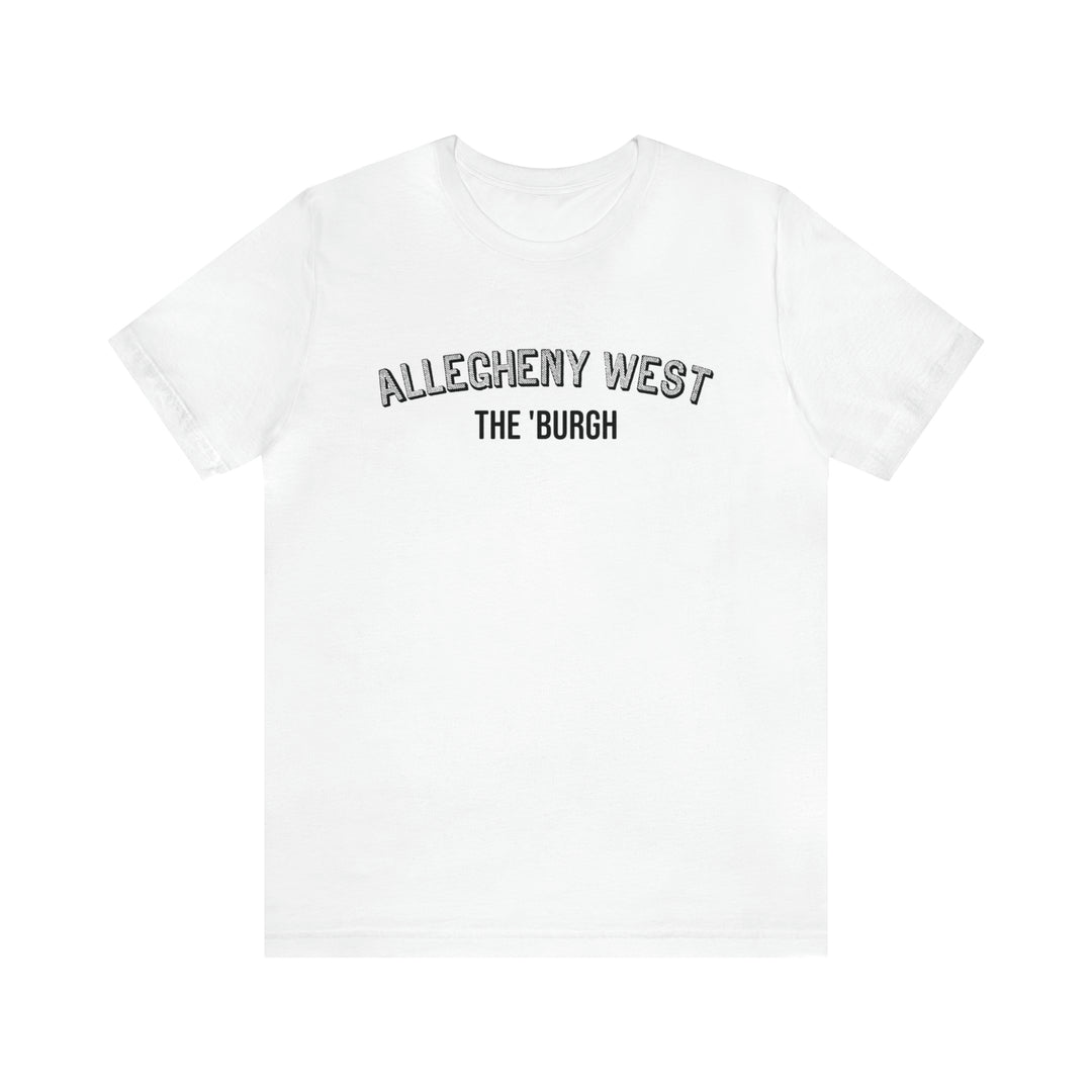 Allegheny West - The Burgh Neighborhood Series - Unisex Jersey Short Sleeve Tee T-Shirt Printify White S 