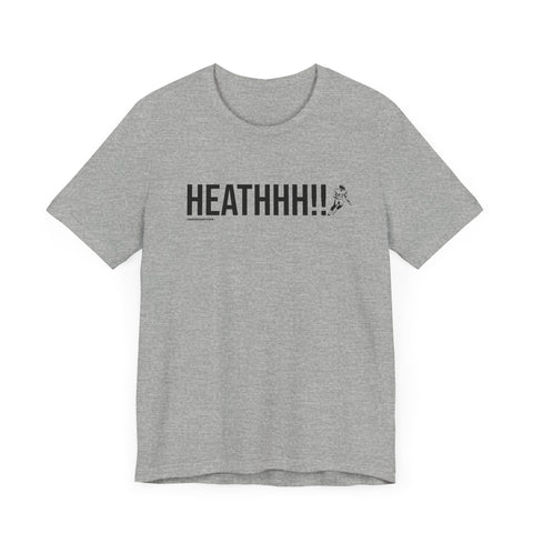 Heathhh! - Heath Miller - Short Sleeve Tee