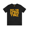 May the Force Be with Yinz - Short Sleeve Tee T-Shirt Printify Black S 
