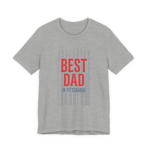 Best Dad in Pittsburgh T-Shirt | Father’s Day Retro Typography