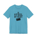 Be Steel my Heart Pittsburgh - Unisex Jersey Short Sleeve Tee T-Shirt Printify Heather Aqua XS