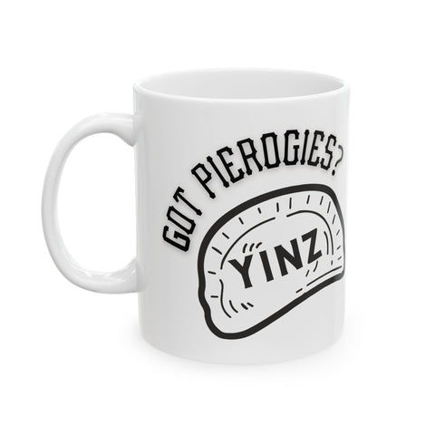 Yinz Got Pierogies? -  Coffee Mugs (11oz, 15oz)
