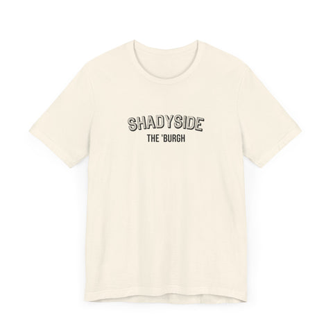 Shadyside - The Burgh Neighborhood Series - Unisex Jersey Short Sleeve Tee T-Shirt Printify   