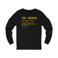 Pittsburghese Definition Series - The 'Burgh - Long Sleeve Tee Long-sleeve Printify XS Black 