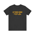 Let Russ Cook (Pierogis) - Short Sleeve Tee T-Shirt Printify Dark Grey Heather S 