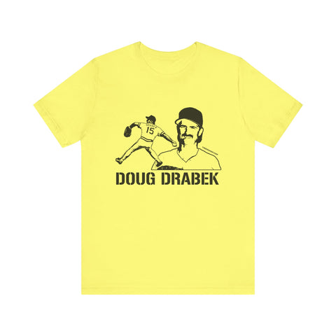 Doug Drabek Legend T-Shirt  - Unisex bella+canvas 3001 Short Sleeve Tee