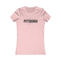 I'm a Pittsburgh Girl Women's Slim Feminine Fit Tee T-Shirt Printify Pink S