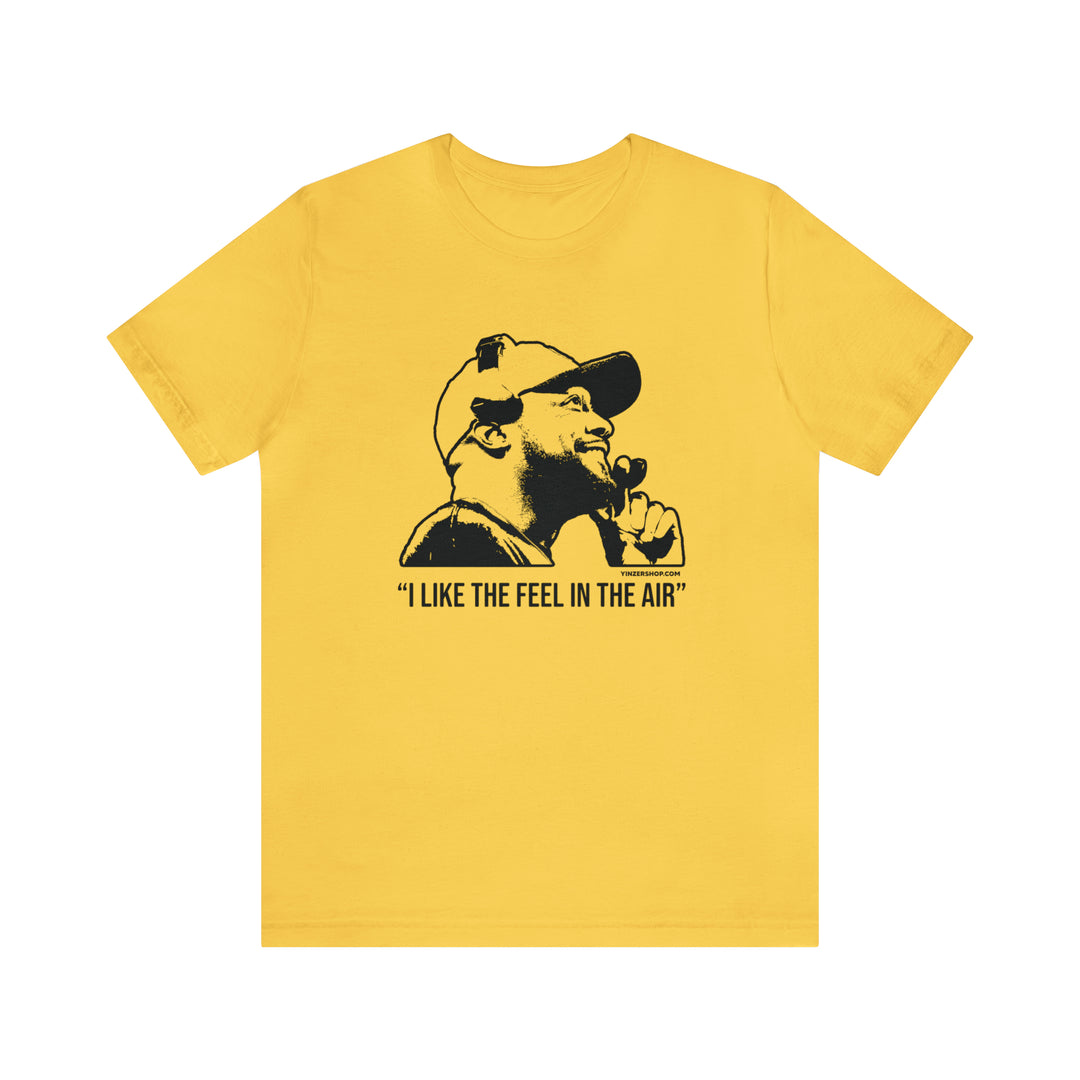 I Like The Feel In The Air - Tomlin Quote Training Camp 2023 - Short Sleeve Tee T-Shirt Printify Yellow S 
