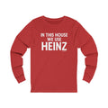 In This House We Use Heinz - Long Sleeve Tee Long-sleeve Printify XS Red 