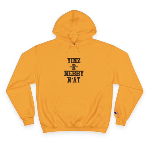 Yinz R Nebby - Print on back - Champion Hoodie