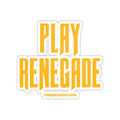 Play Renegade Distressed Font Kiss-Cut Sticker Paper products Printify 3" × 3" White 