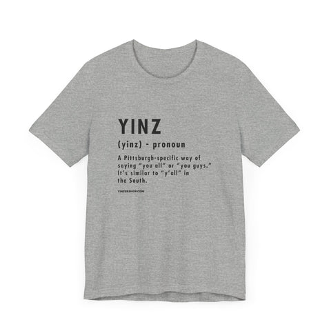 Pittsburghese Definition Series - Yinz - Short Sleeve Tee T-Shirt Printify Athletic Heather S