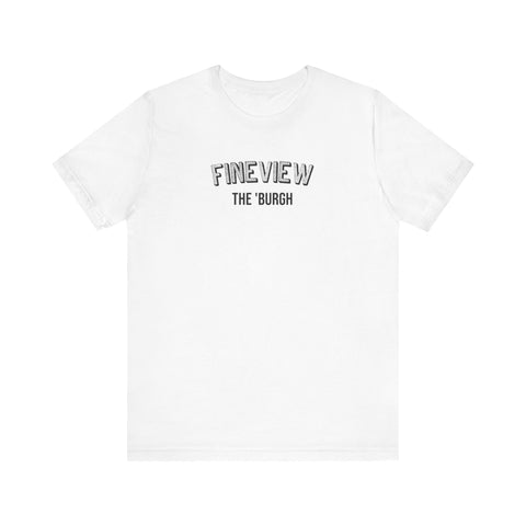 Fineview  - The Burgh Neighborhood Series - Unisex Jersey Short Sleeve Tee T-Shirt Printify White S 