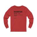 Pittsburghese Definition Series - Dahntan - Long Sleeve Tee Long-sleeve Printify XS Red 