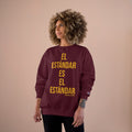 El Estándar  Es  ElEstándar - The Standard is the Standard - Español Series - Bold - Champion Crewneck Sweatshirt Sweatshirt Printify   