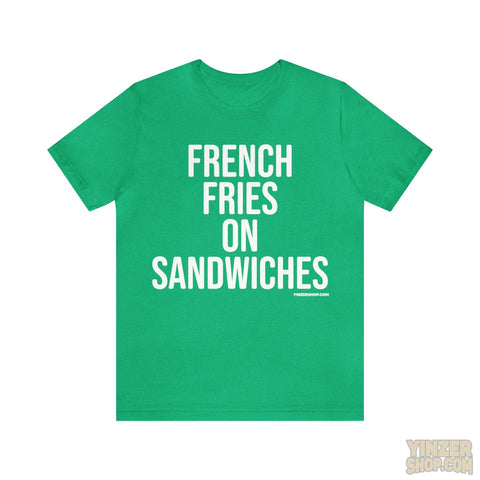 Pittsburgh French Fries On Sandwiches T-Shirt - Short Sleeve Tee T-Shirt Printify Heather Kelly S 