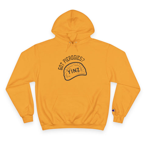 Yinz Got Pierogies? - Print on back - Champion Hoodie