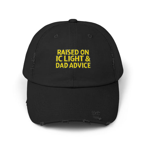 Raised on IC Light and Dad Advice - Distressed Cap
