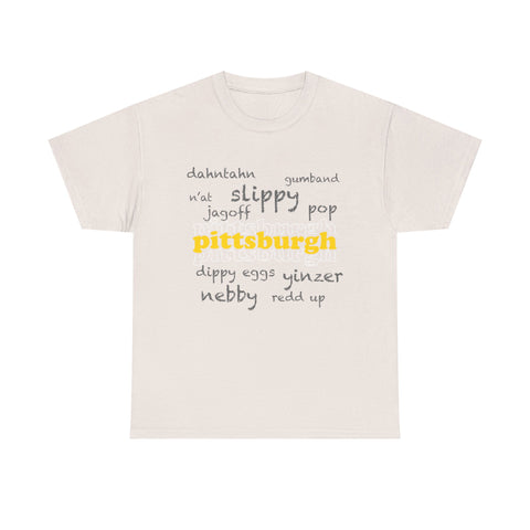 Pittsburgh Yinzerisms Short Sleeve Tee-Shirt - Gildan 5000 Unisex Heavy Cotton Tee