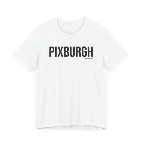 Pittsburgh PIXBURGH  Short Sleeve T-Shirt