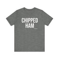 Pittsburgh CHIPPED HAM T-Shirt - SHORT SLEEVE TEE T-Shirt Printify Deep Heather XS 