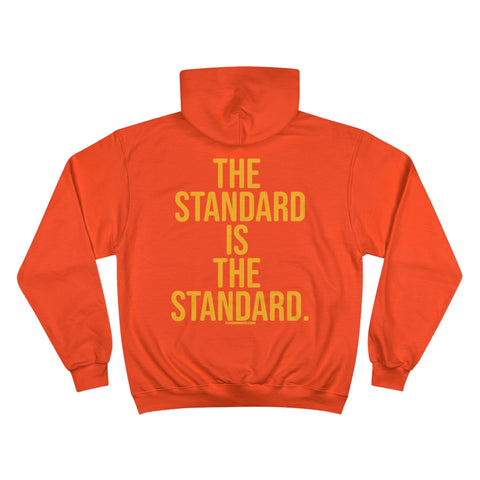 The Standard Is The Standard - Print on BACK - Champion Hoodie Hoodie Printify   