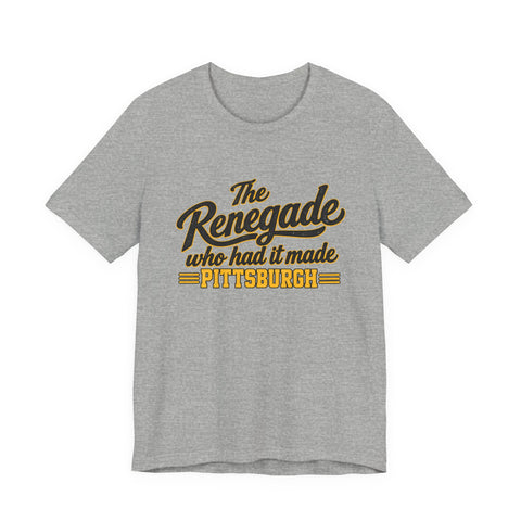 Pittsburgh Renegade - Unisex Jersey Short Sleeve Tee
