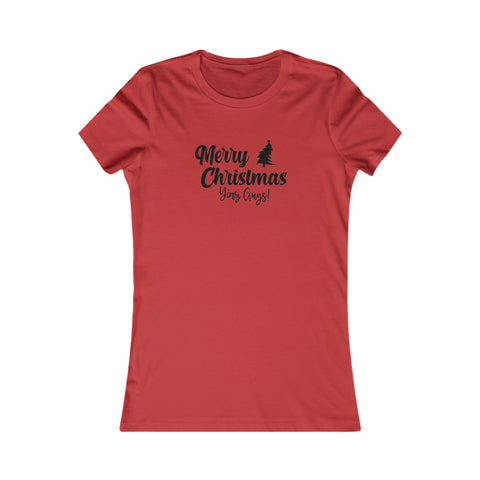 Merry Christmas Yinz - Women's Favorite Tee