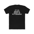 It's A Hockey Night - T-Shirt T-Shirt Printify Solid Black S