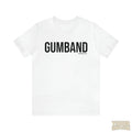 Pittsburgh Gumband T-Shirt - Short Sleeve Tee T-Shirt Printify White S 